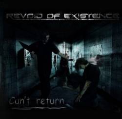 Revoid Of Existence : Can't Return